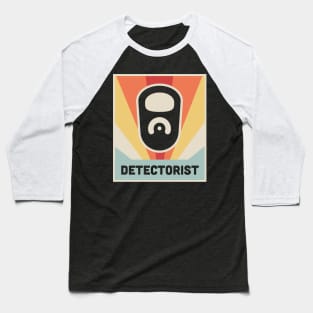 DETECTORIST | Vintage Metal Detector Poster Baseball T-Shirt